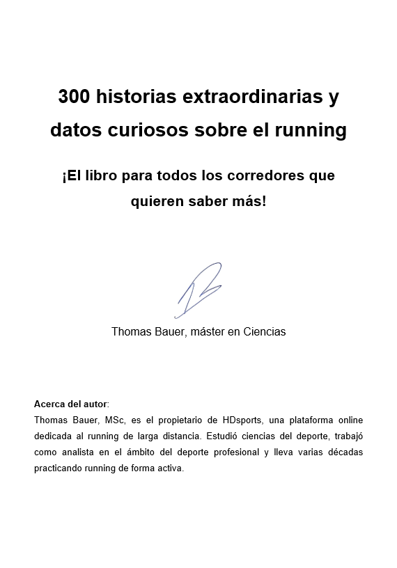 Spanish version: 300 Extraordinary Stories and Fun Facts about Running