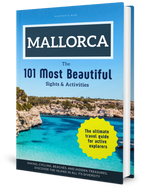 Mallorca - The 101 Most Beautiful Sights & Activities