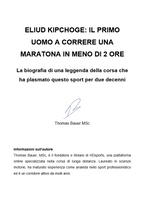 Eliud Kipchoge - Il primo uomo a correre una maratona in meno di 2 ore