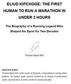 Eliud Kipchoge - The First Human to Run a Marathon in Under 2 Hours