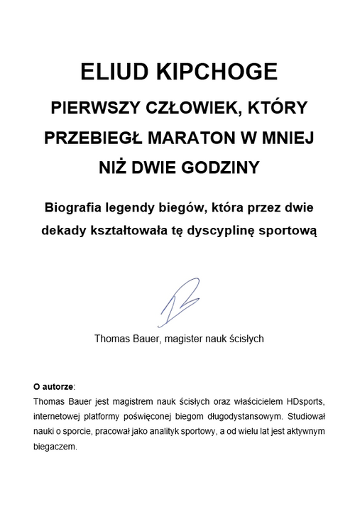 Eliud Kipchoge – pierwszy człowiek, który przebiegł maraton w mniej niż dwie godziny