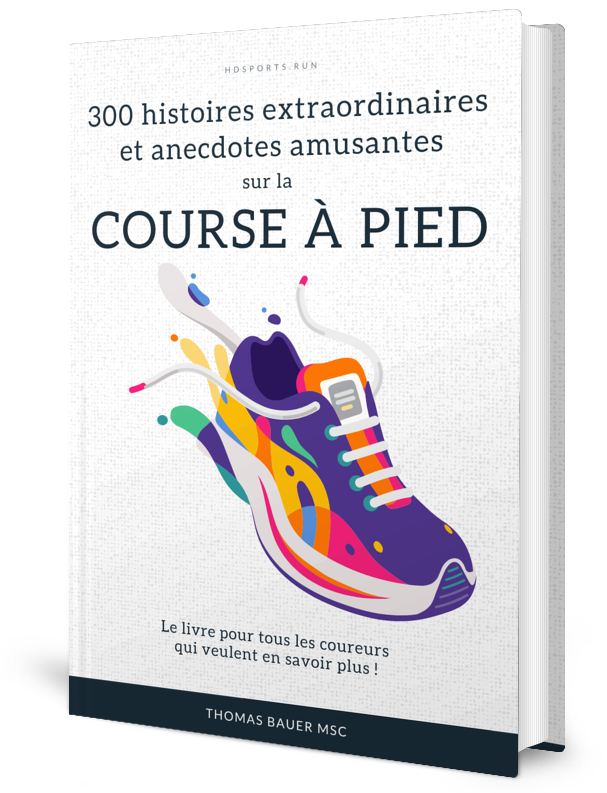 Franse versie: 300 histoires extraordinaires et anecdotes amusantes sur la course à pied