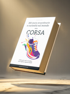 300 storie straordinarie e curiosità sul mondo della corsa