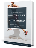 Il grande libro della corsa: piani di allenamento