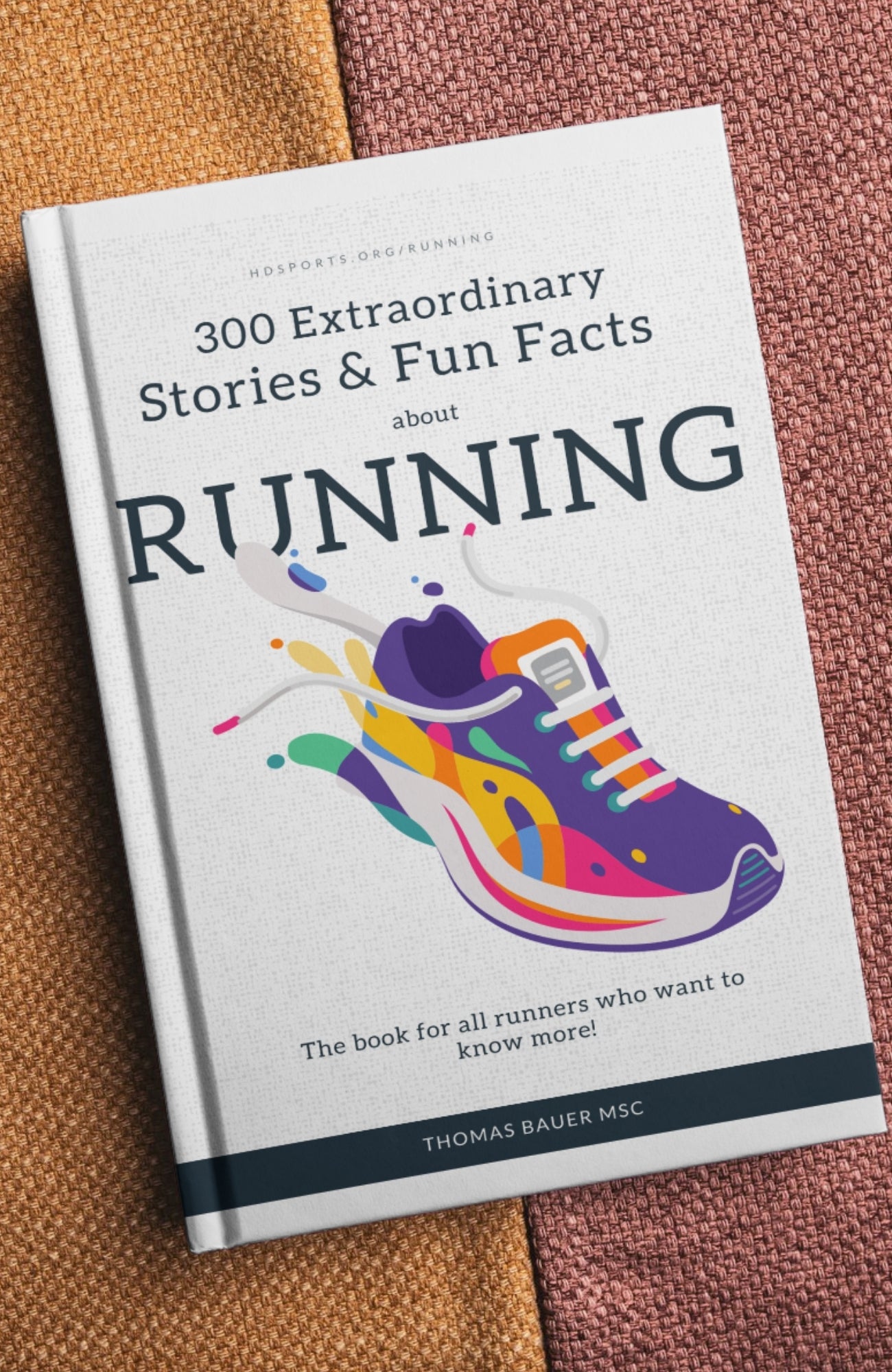 300 Extraordinary Stories and Fun Facts about Running
